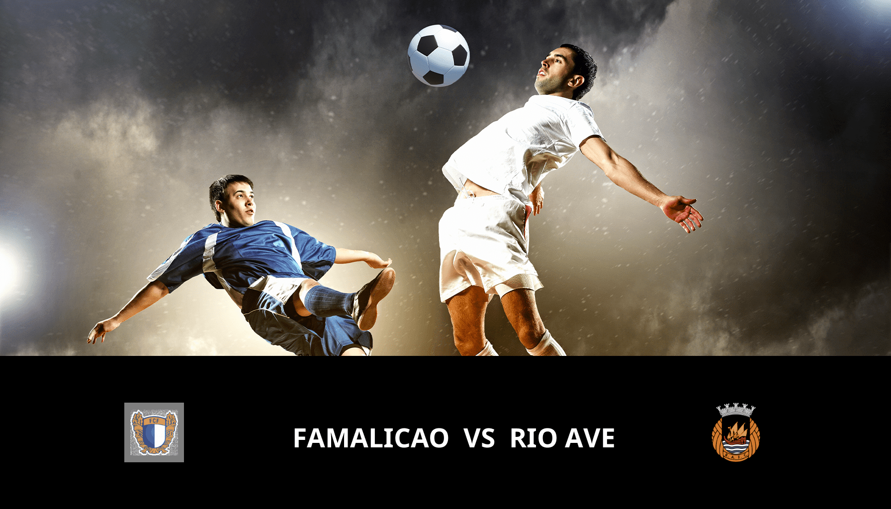 Pronostic Famalicao VS Rio Ave du 16/02/2024 Analyse de la rencontre